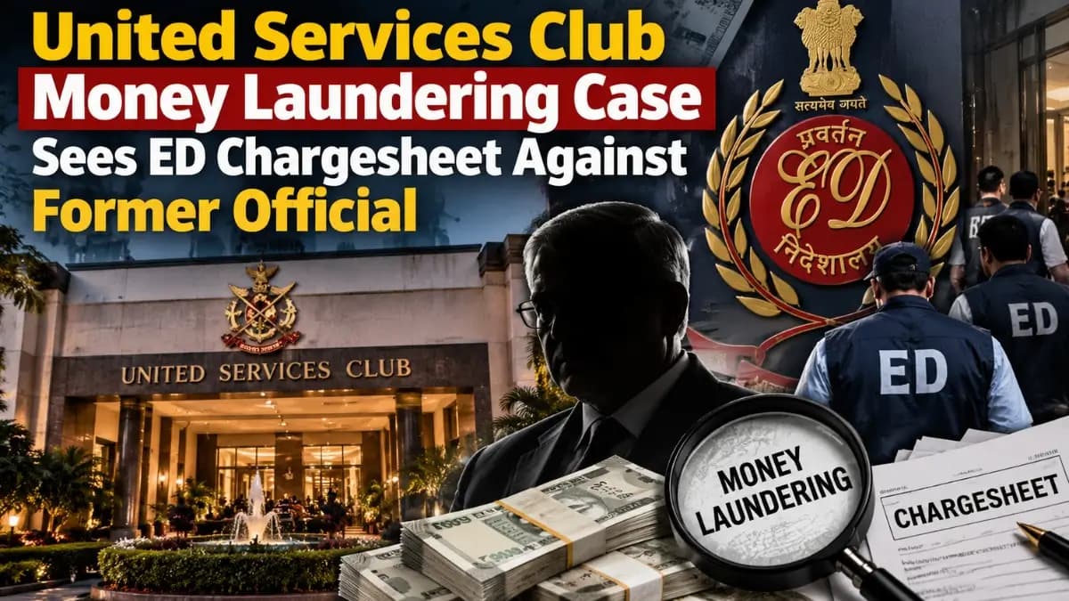 United Services Club Money Laundering Case Names 11 in ED Chargesheet