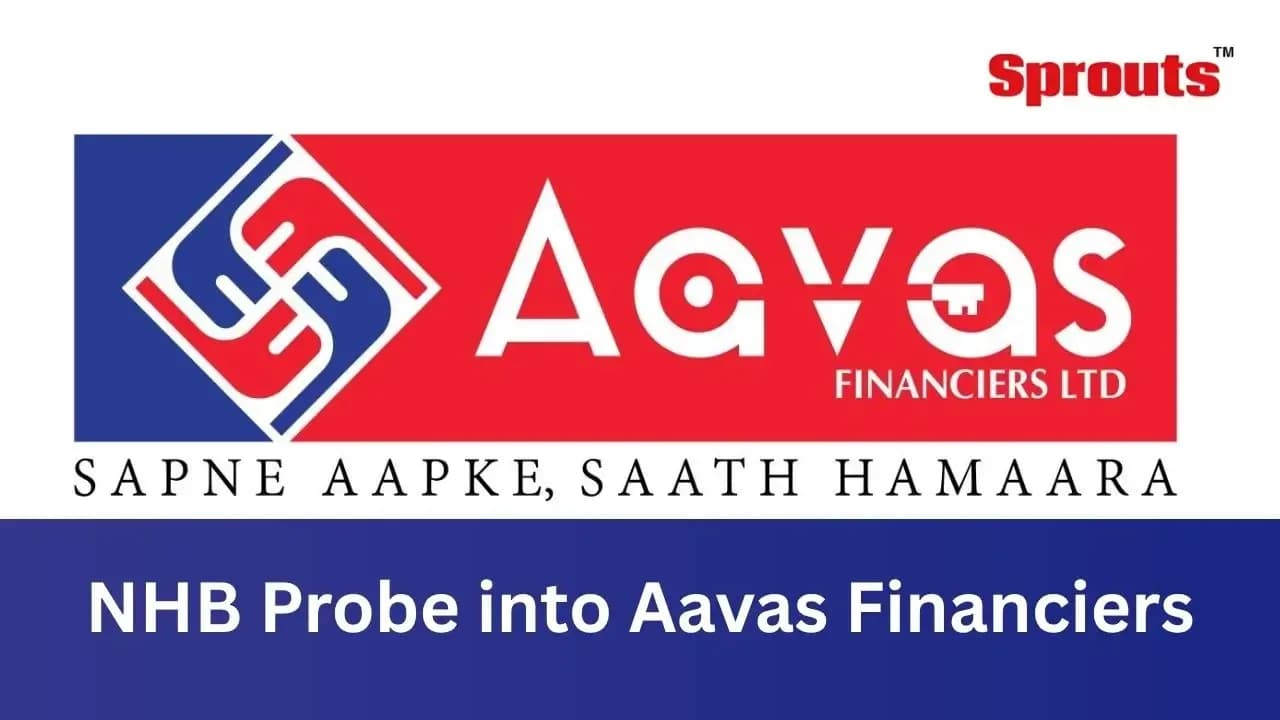 Aavas Financiers Under NHB Probe as Company Rejects Refinance Allegations.